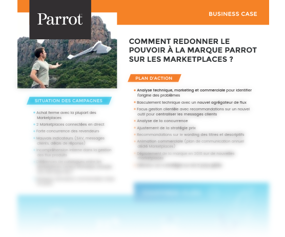 Business Case - Comment redonner le pouvoir à la marque Parrot sur les marketplaces ?